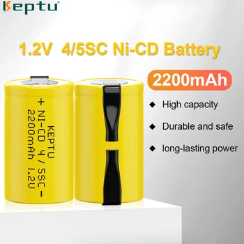 Keptu 1.2 V 4/5 SC NI-CD נטענת סוללה 2200mAh Sub C סוללה עבור DIY מברג מקדחה חשמלית פנס